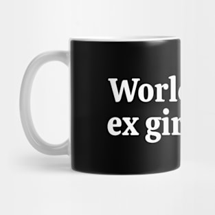 Worlds best ex girlfriend White Mug